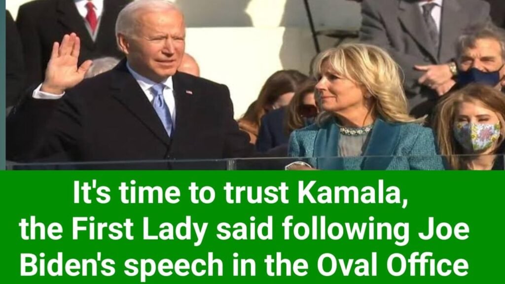 It's time to trust Kamala, the First Lady said following Joe Biden's speech in the Oval Office